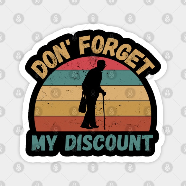 Don't Forget My Discount Magnet by JustBeSatisfied