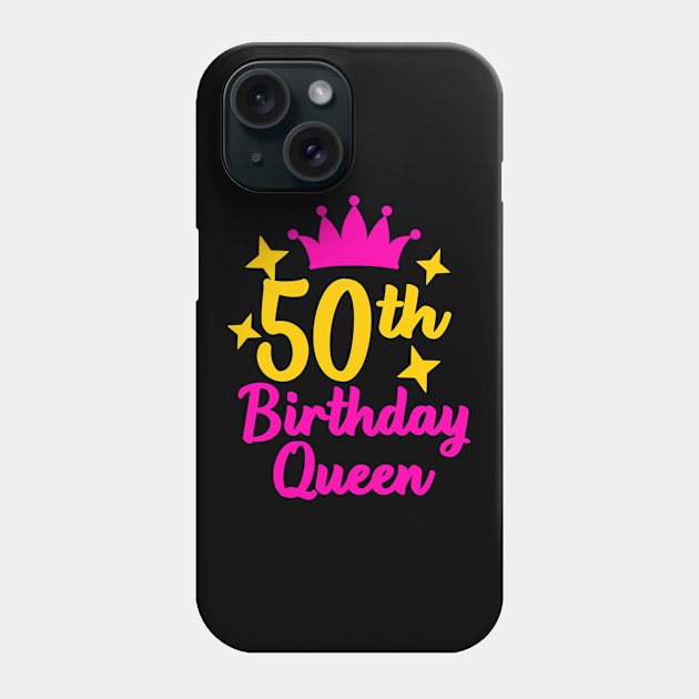 50th Birthday Queen, 50th Birthday Gift for Women Phone Case by JPDesigns