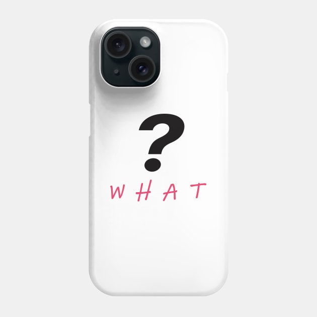 question mark Phone Case by winkstore