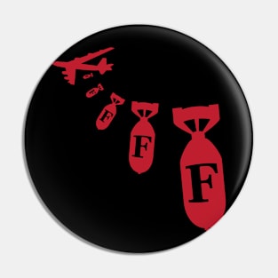 F-bombs Away Pin