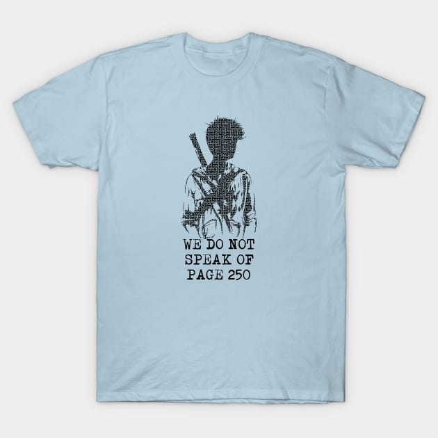 Maze - We Do Not Speak Of Page 250 Graphic Runner Shirt Maze - We Do Not Speak Of Page 250 Graphic Runner Shirt