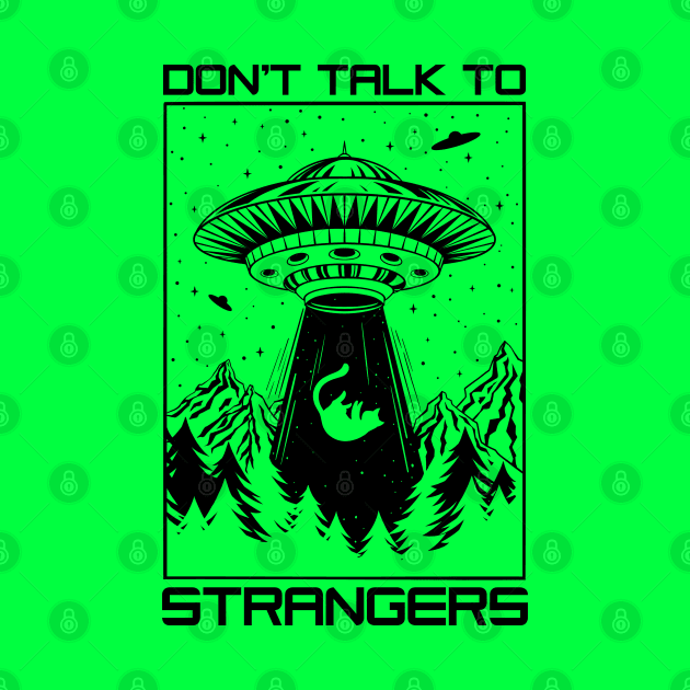 Don't Talk To Strangers by OccultOmaStore