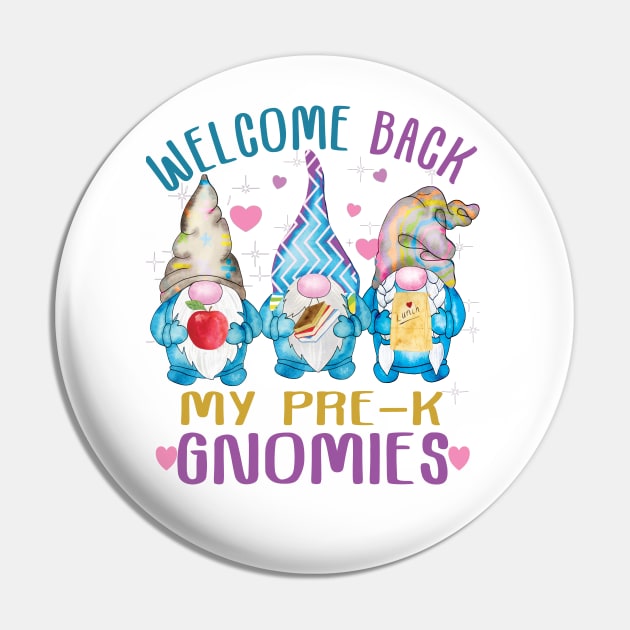 Welcome back My Pre-K Gnomes  back to school gift Pin by DODG99