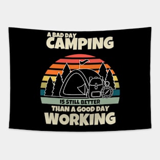 Outdoors Camping is Better than Working Tapestry