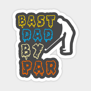 Best Dad By par Magnet