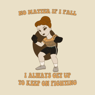 Old Cartoon Style pin up - Keep on Fighting. T-Shirt