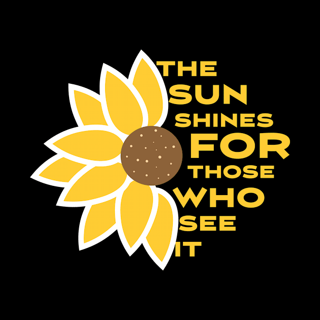 The sun shines for those who see it motivation quote by star trek fanart and more