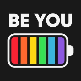 Be you LGBT Battery power T-Shirt