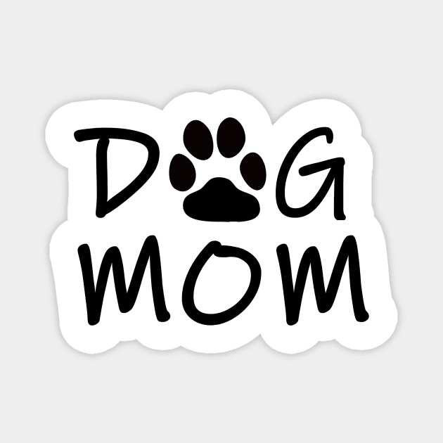 Dog Mom Magnet by Stupidi-Tees