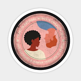 Today is National Women’s Equality Day Badge Magnet