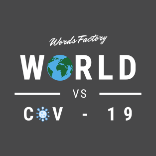 World vs cov-19 T-Shirt