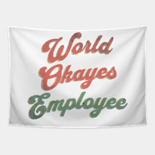 World's Okayest Employee Tapestry