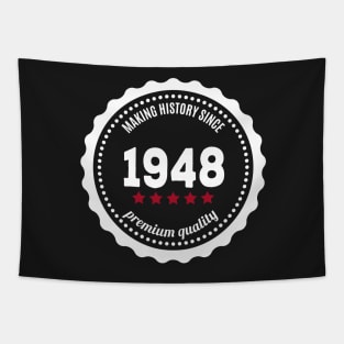 Making history since 1948 badge Tapestry