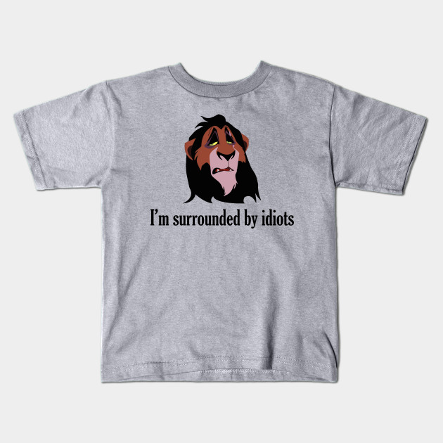i am surrounded by idiots t shirt
