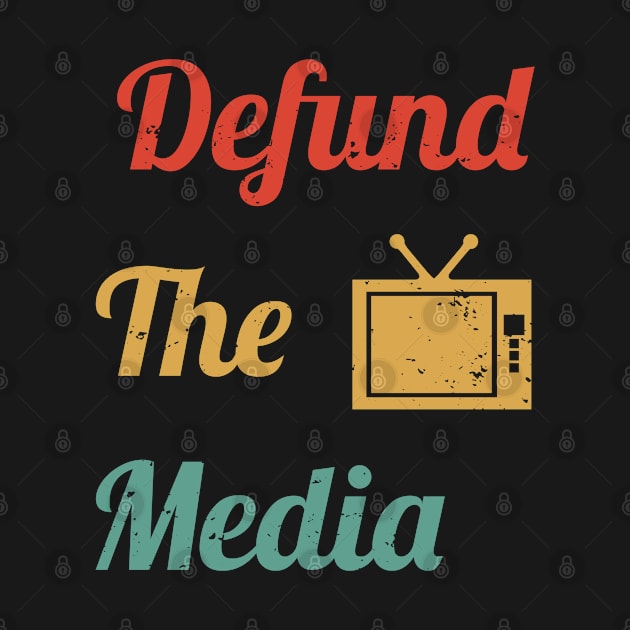 Retro Vintage Defund The Media by WassilArt