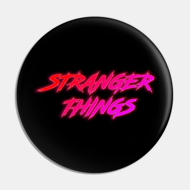 Stranger Things - Retro Neon Pin by Dopamine Creative