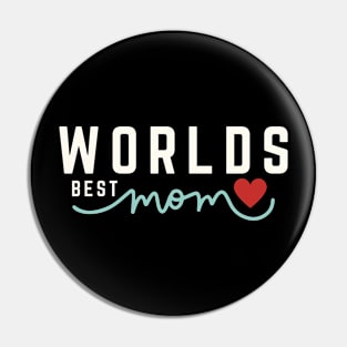 The Worlds Best Mom Pin