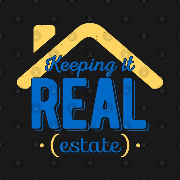 Funny Real Estate Keeping It by TheVintageChaosCo.