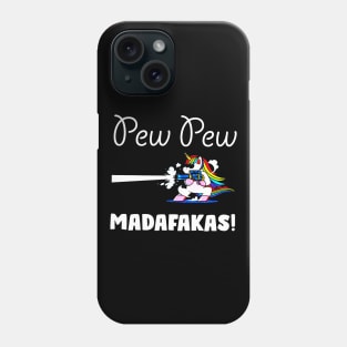 Pew Pew Madafakas Shooting Cool Unicorn In Glasses Phone Case