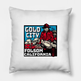 Folsom California Gold Mining Panning Pan Miner Pillow