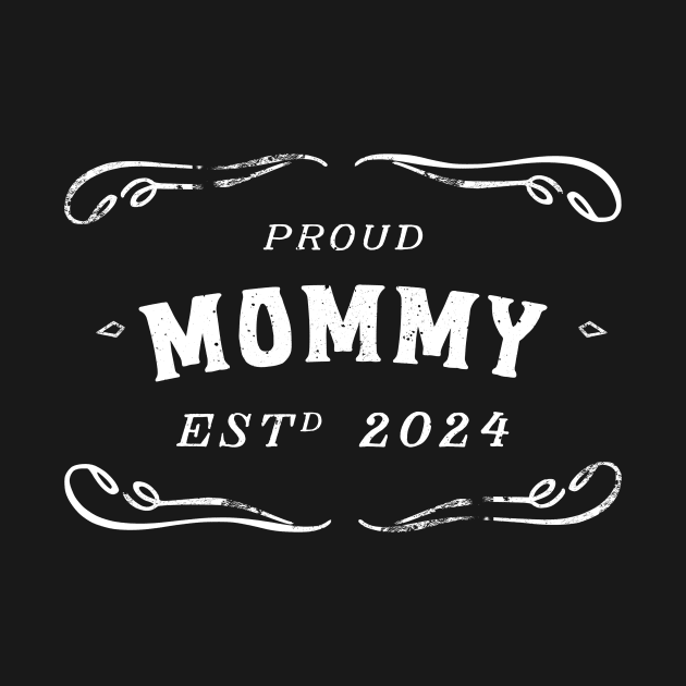 proud mommy 2024 by Kingrocker Clothing