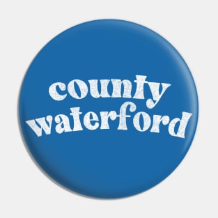 County Waterford - Irish Pride County Gift Pin