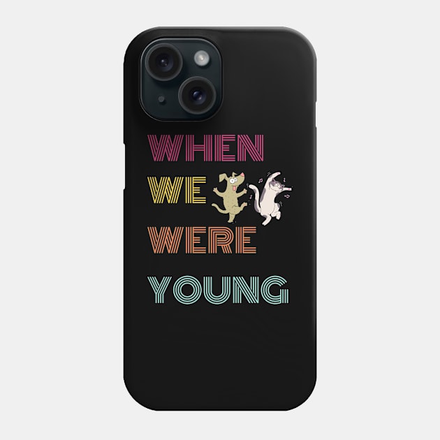 When we were young tour festival 2022 2023 Dancing Cat Dog Phone Case by Wear it Proudly