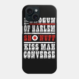 The Shogun of Harlem - SHO NUFF Phone Case