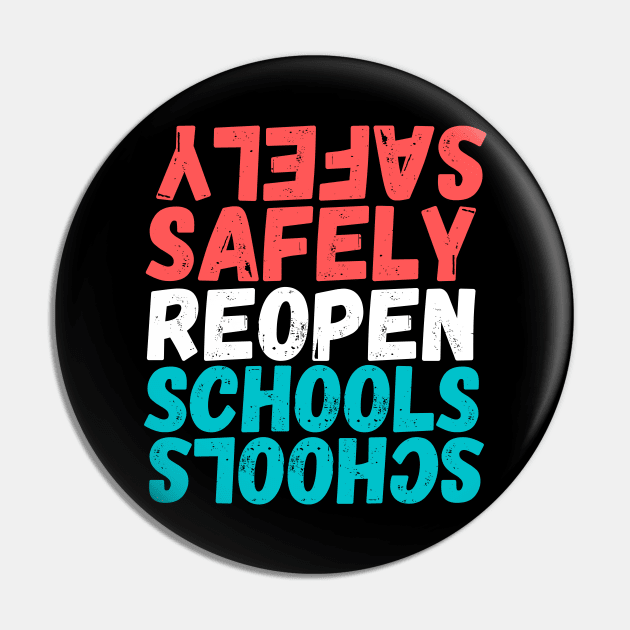 #SafelyReopenSchools Safely Reopen Schools Pin by AwesomeDesignz