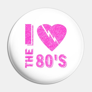 I love The 80'S 80's 90's Costume Party Pin