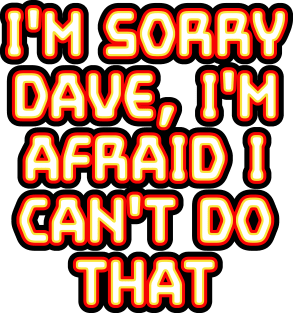 2001: I'm Sorry Dave... Magnet