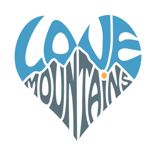 Love Mountains T-Shirt