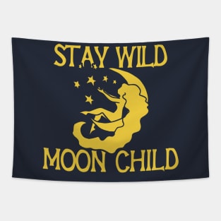 Stay Wild Moon Child Tapestry