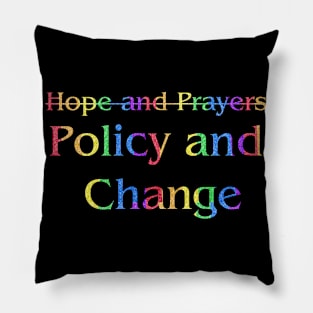 Pride Policy and Change Pillow