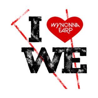 I love Wynonna Earp T-Shirt