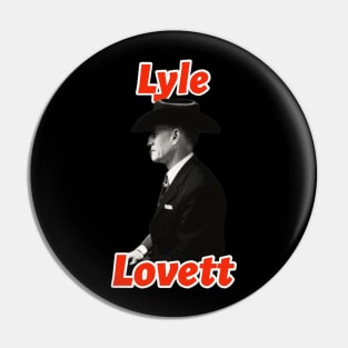 Lyle Lovett Pin