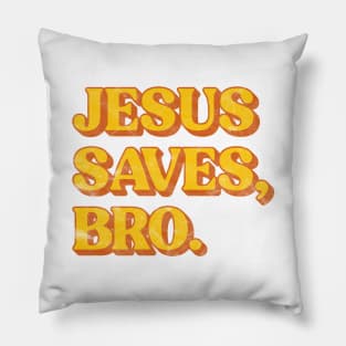 Distressed Jesus Saves Bro Christian Pillow