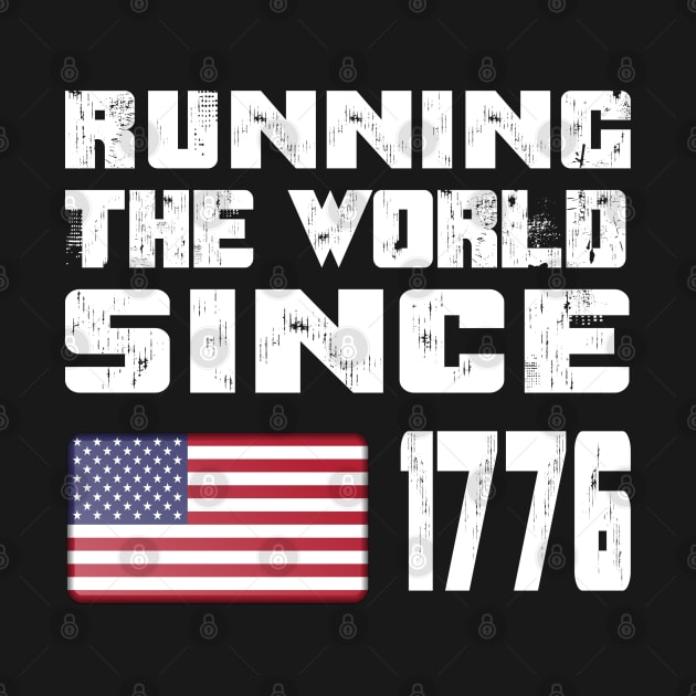 Running The World Since 1776 by Family shirts