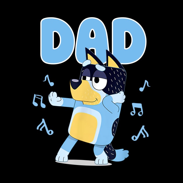 Bluey and Bingo dancing dad funny by Justine Nolanz