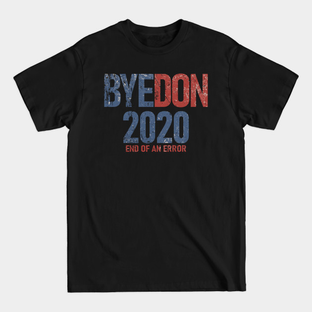 Disover Vintage Byedon 2020 - Byedon 2020 - T-Shirt