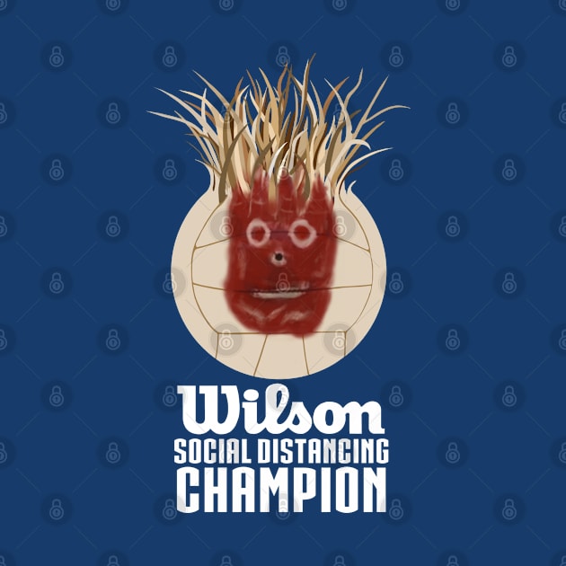 Wilson - Social Distancing Champion by DistractedGeek