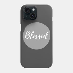 "Blessed" Design Phone Case