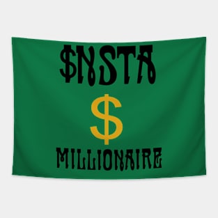 Insta Millionarie Tapestry