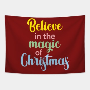 BELIEVE IN THE MAGIC OF CHRISTMAS Tapestry