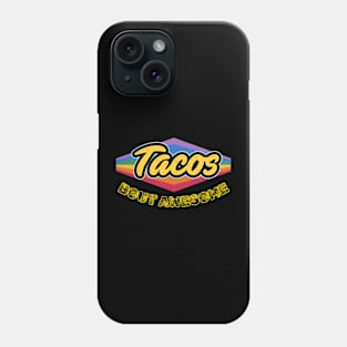 Taco 'Bout Awesome!:- Awesome Time: Treat Yourself to This Epic Tee! Phone Case