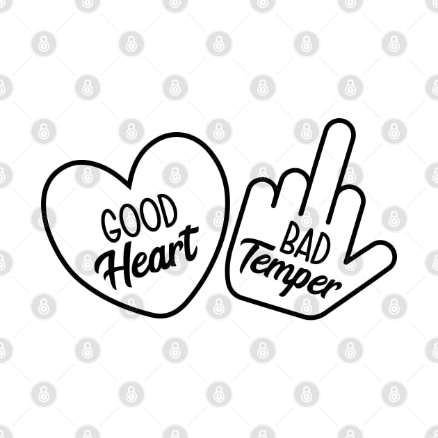 Good Heart Bad Temper by defytees