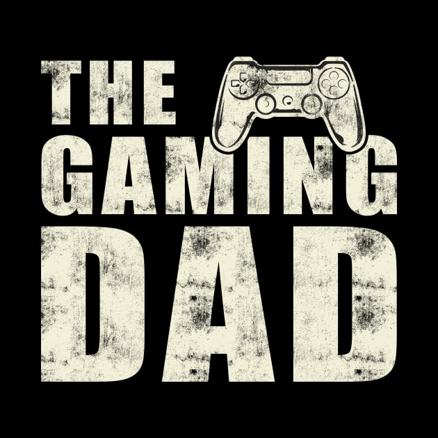 The gaming dad by printedartings
