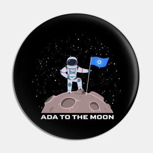 Cardano to the moon ADA cryptocurrency astronaut Pin