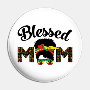 Blessed Mom Africa Black Woman Pin