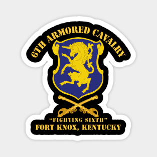 6th ACR w Cav Br  Ft Knox Kentucky Magnet